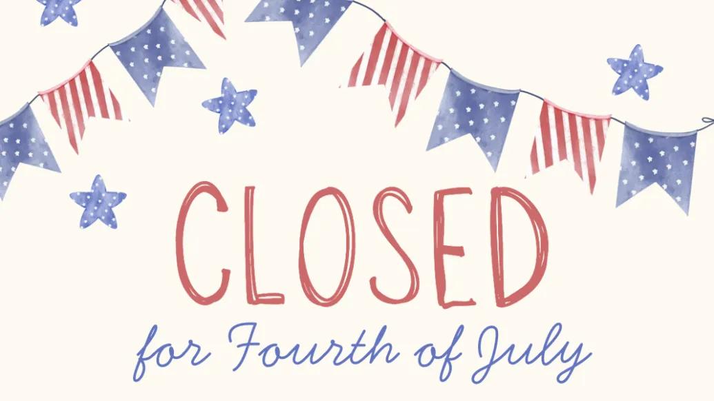 BRCF Core Closures for the 4th of July Holiday 2026 | University
