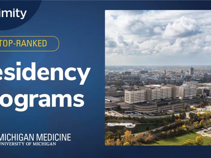 Text reading "20+ Top-Ranked Residency Programs" next to an image of Michigan Medicine buildings