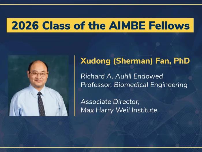 Promotional graphic announcing Dr. Sherman Fan's election to the 2026 Class of AIMBE fellows.