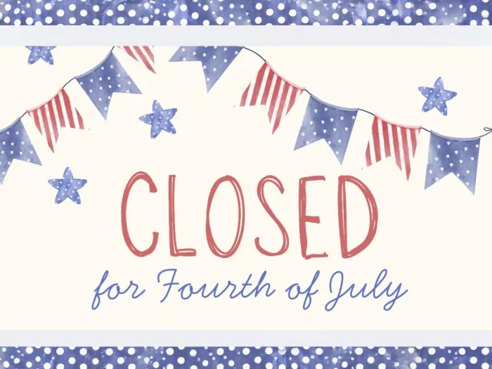 BRCF Fourth of July 2026 Closures